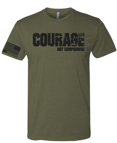 Courage Not Compromise Shirt | Courage T-Shirt | Freedom Elements