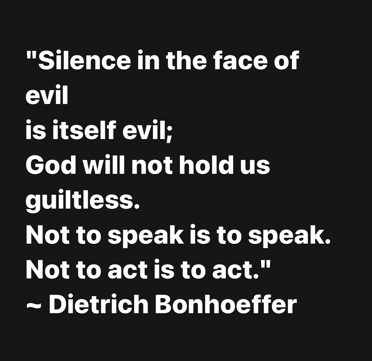 Silence in the Face of Evil
